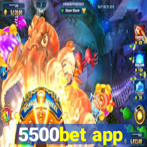 5500bet app